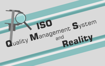 ISO, QMS, and Reality